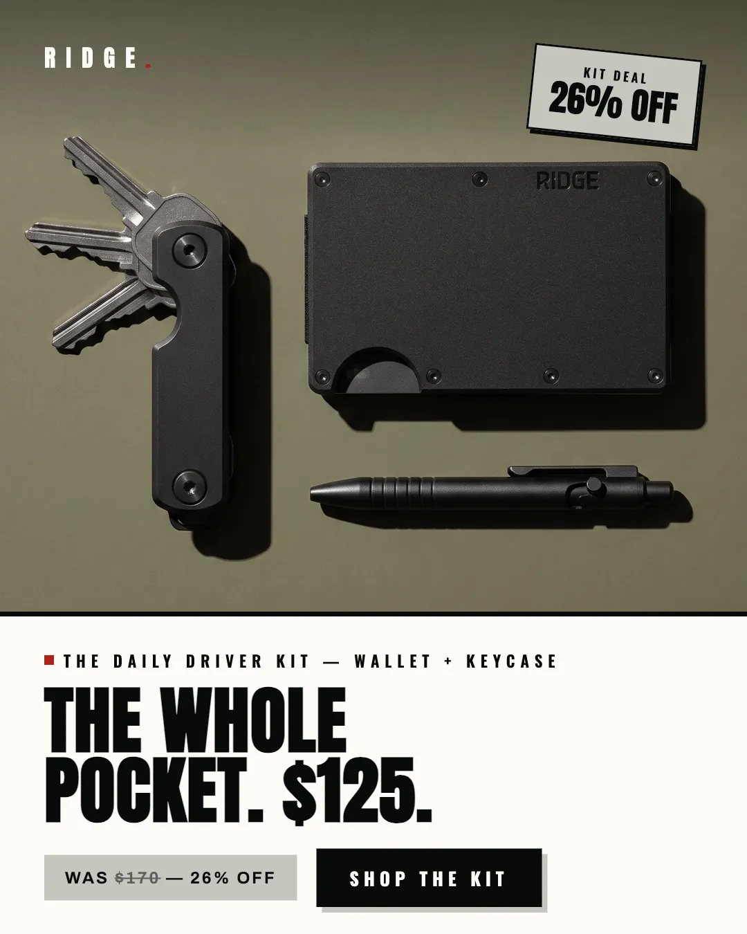 Ridge ad creative — The Daily Driver Kit: $45 off
